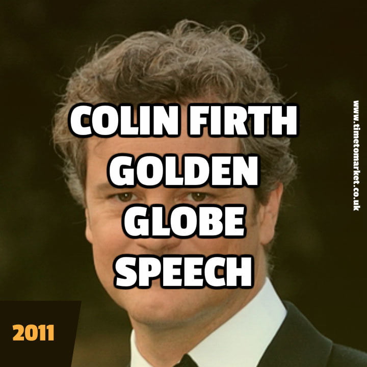 Colin Firth Golden Globe Speech