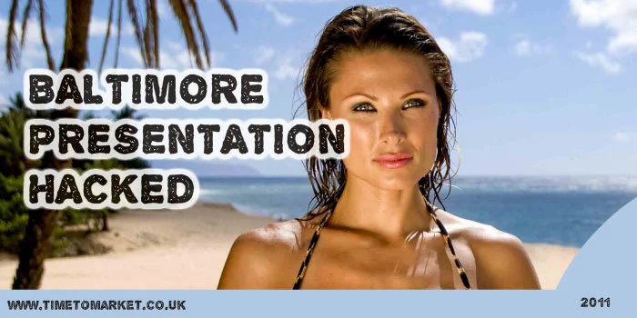 Baltimore Presentation Hacked Baltimore presentation hacked