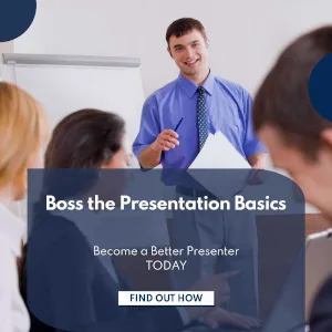 Boss the presentation basics
