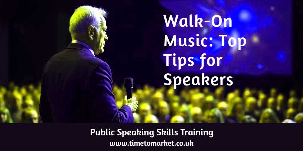Walk-on music tips for speakers