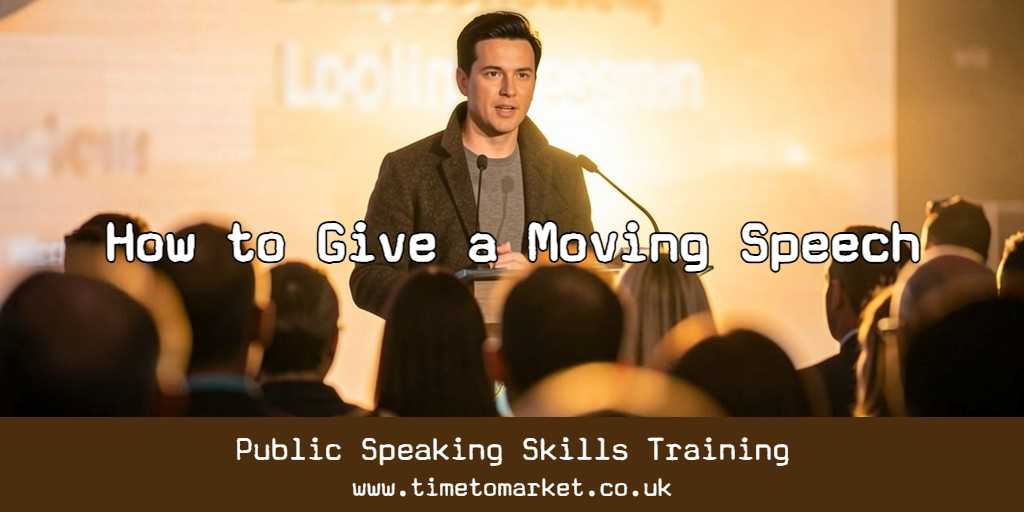 how-to-give-a-moving-speech-main How to give a moving speech