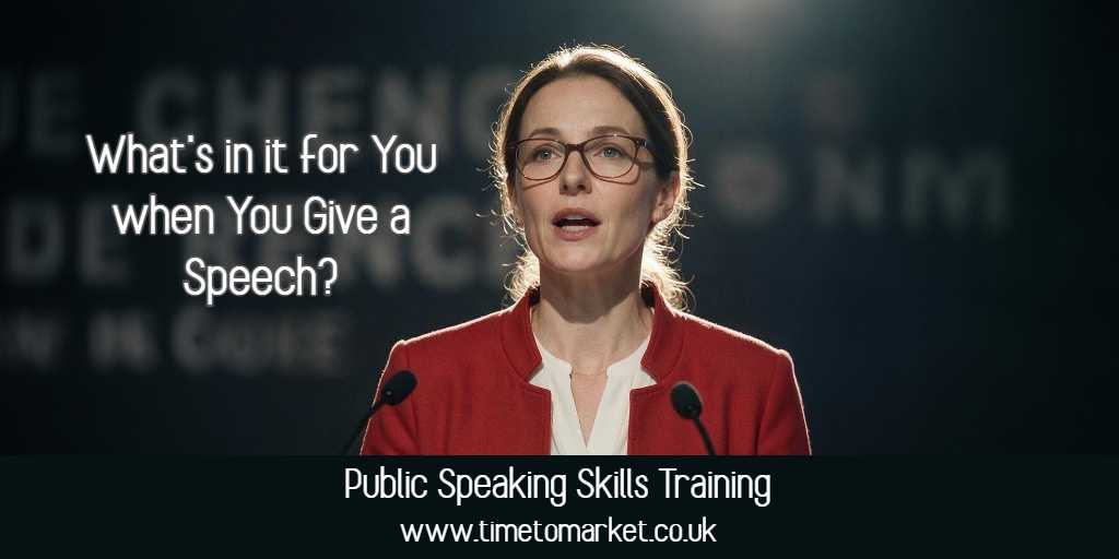 whats-in-it-for-you-when-you-give-a-speech-main What's in it for you when you give a speech?