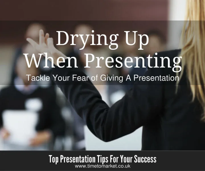 Drying up when giving a presentation