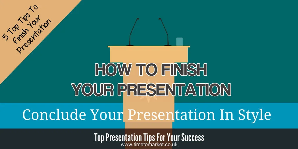 Finish-your-presentation-social How to finish your presentation